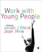 eBook, Work with Young People : Theory and Policy for Practice, Sage