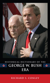 eBook, Historical Dictionary of the George W. Bush Era, Scarecrow Press