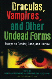 eBook, Draculas, Vampires, and Other Undead Forms : Essays on Gender, Race and Culture, Scarecrow Press