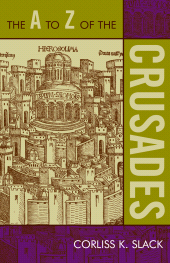 eBook, The A to Z of the Crusades, Scarecrow Press