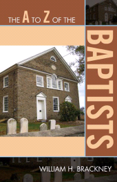 E-book, The A to Z of the Baptists, Scarecrow Press