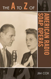 E-book, The A to Z of American Radio Soap Operas, Scarecrow Press