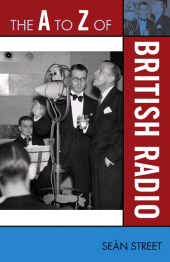 E-book, The A to Z of British Radio, Scarecrow Press