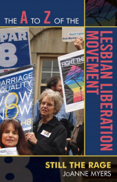 eBook, The A to Z of the Lesbian Liberation Movement : Still the Rage, Scarecrow Press