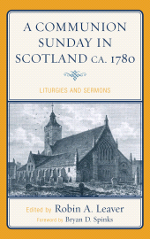 E-book, A Communion Sunday in Scotland ca. 1780 : Liturgies and Sermons, Scarecrow Press