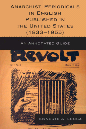 eBook, Anarchist Periodicals in English Published in the United States (1833-1955) : An Annotated Guide, Scarecrow Press