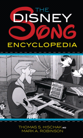 E-book, The Disney Song Encyclopedia, Scarecrow Press