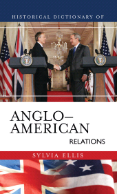 eBook, Historical Dictionary of Anglo-American Relations, Scarecrow Press