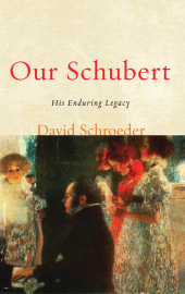 eBook, Our Schubert : His Enduring Legacy, Scarecrow Press