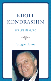 eBook, Kirill Kondrashin : His Life in Music, Scarecrow Press