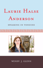 eBook, Laurie Halse Anderson : Speaking in Tongues, Scarecrow Press