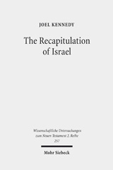 E-book, The Recapitulation of Israel : Use of Israel's History in Matthew 1:1-4:11, Mohr Siebeck