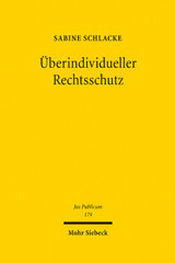 E-book, Überindividueller Rechtsschutz : Phänomenologie und Systematik überindividueller Klagebefugnisse im Verwaltungs- und Gemeinschaftsrecht, insbesondere am Beispiel des Umweltrechts, Mohr Siebeck