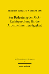 eBook, Zur Bedeutung der Keck-Rechtsprechung für die Arbeitnehmerfreizügigkeit, Mohr Siebeck