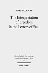 E-book, The Interpretation of Freedom in the Letters of Paul : With Special Reference to the 'German' Tradition, Coppins, Wayne, Mohr Siebeck