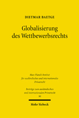 eBook, Globalisierung des Wettbewerbsrechts : Eine internationale Wettbewerbsordnung zwischen Kartell- und Welthandelsrecht, Mohr Siebeck