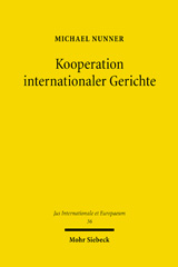 eBook, Kooperation internationaler Gerichte : Lösung zwischengerichtlicher Konflikte durch herrschaftsfreien Diskurs, Mohr Siebeck