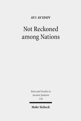 eBook, Not Reckoned among Nations : The Origins of the So-Called "Jewish Question" in Roman Antiquity, Mohr Siebeck