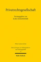 eBook, Privatrechtsgesellschaft : Entwicklung, Stand und Verfassung des Privatrechts, Mohr Siebeck