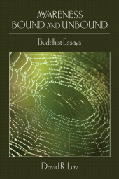 E-book, Awareness Bound and Unbound : Buddhist Essays, SUNY Press - State University of New York Press