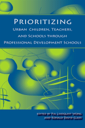 eBook, Prioritizing Urban Children, Teachers, and Schools through Professional Development Schools, SUNY Press - State University of New York Press