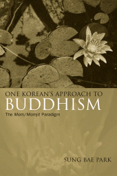 E-book, One Korean's Approach to Buddhism : The Mom/Momjit Paradigm, SUNY Press - State University of New York Press