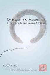 eBook, Overcoming Modernity : Synchronicity and Image-Thinking, SUNY Press - State University of New York Press