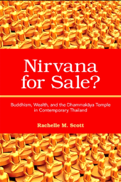E-book, Nirvana for Sale? : Buddhism, Wealth, and the Dhammakāya Temple in Contemporary Thailand, SUNY Press - State University of New York Press