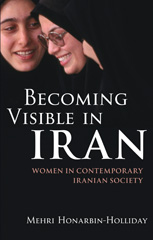 E-book, Becoming Visible in Iran, Honarbin-Holliday, Mehri, I.B. Tauris