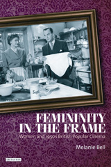 eBook, Femininity in the Frame, Bell, Melanie, I.B. Tauris