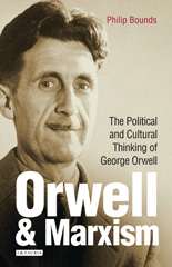 E-book, Orwell and Marxism, Bounds, Philip, I.B. Tauris