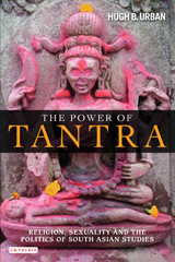 eBook, The Power of Tantra, Urban, Hugh B., I.B. Tauris