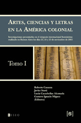 eBook, Artes, ciencias y letras en la América Colonial : investigaciones presentadas en el simposio internacional homónimo del 23 al 25 de noviembre de 2005 en  Buenos Aires, Editorial Teseo