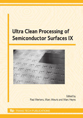 E-book, Ultra Clean Processing of Semiconductor Surfaces IX, Trans Tech Publications Ltd