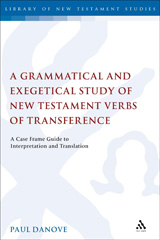 E-book, A Grammatical and Exegetical Study of New Testament Verbs of Transference, T&T Clark