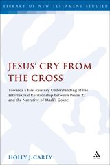 eBook, Jesus' Cry From the Cross, Carey, Holly J., T&T Clark