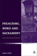 E-book, Preaching, Word and Sacrament, Yates, Nigel, T&T Clark