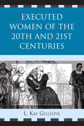 E-book, Executed Women of 20th and 21st Centuries, University Press of America
