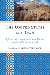E-book, United States and Iran : Different Values and Attitudes Toward Nature, University Press of America