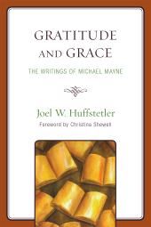 E-book, Gratitude and Grace : The Writings of Michael Mayne, University Press of America