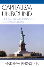 E-book, Capitalism Unbound : The Incontestable Moral Case for Individual Rights, University Press of America