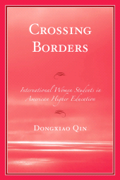 eBook, Crossing Borders : International Women Students in American Higher Education, University Press of America
