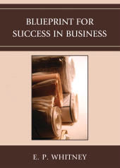 eBook, Blueprint for Success in Business, University Press of America