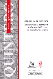 eBook, El pozo de la escritura Enunciación y Narración en la novela El pozo, de Juan Carlos Onetti, Universidad del Valle