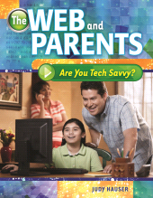 E-book, The Web and Parents : Are You Tech Savvy?, Libraries Unlimited