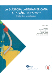 E-book, La diáspora latinoamericana a España 1997 2007 : Incógnitas y realidades, Editorial Universidad del Rosario