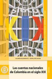 E-book, Las cuentas nacionales de Colombia en el siglo XIX, Editorial Utadeo