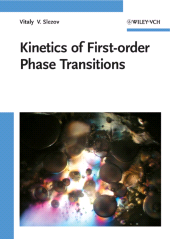 E-book, Kinetics of First Order Phase Transitions, Wiley-VCH