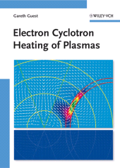 eBook, Electron Cyclotron Heating of Plasmas, Wiley-VCH