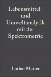 E-book, Lebensmittel- und Umweltanalytik mit der Spektrometrie : Tips, Tricks und Beispiele für die Praxis, Wiley-VCH